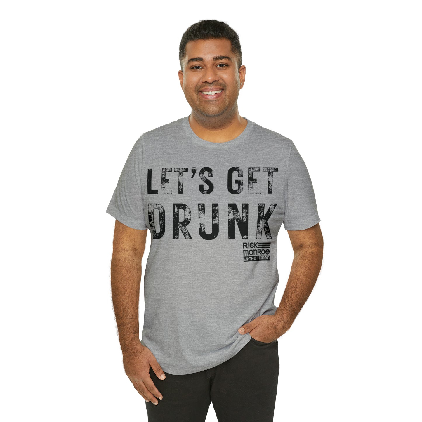 Let's Get Drunk! Jersey Short Sleeve Tee